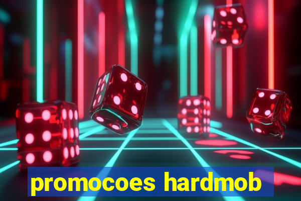 promocoes hardmob