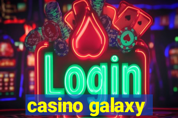 casino galaxy