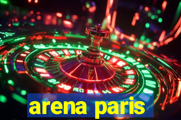 arena paris