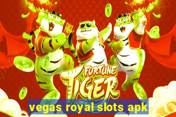 vegas royal slots apk