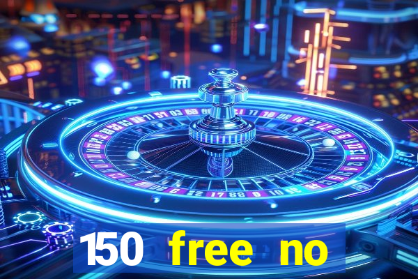 150 free no deposit casino playamo