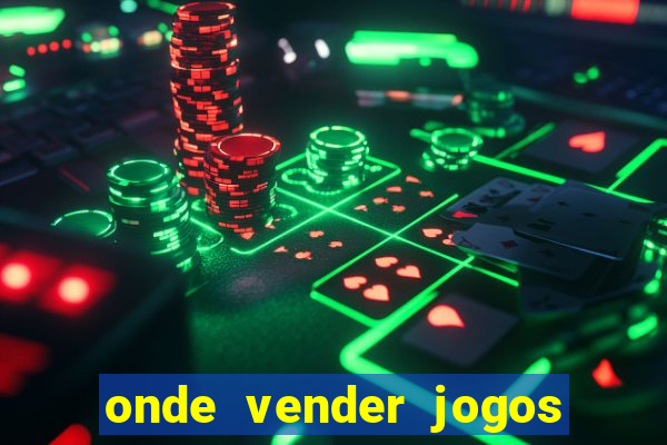 onde vender jogos de xbox