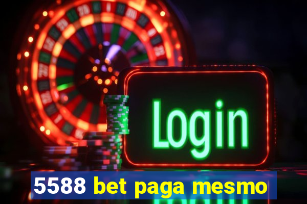 5588 bet paga mesmo