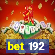 bet 192