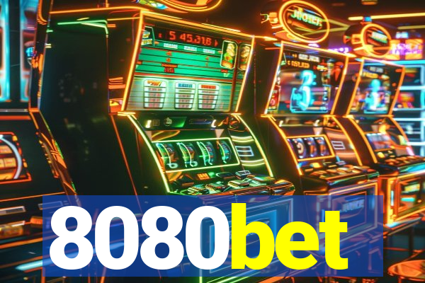 8080bet