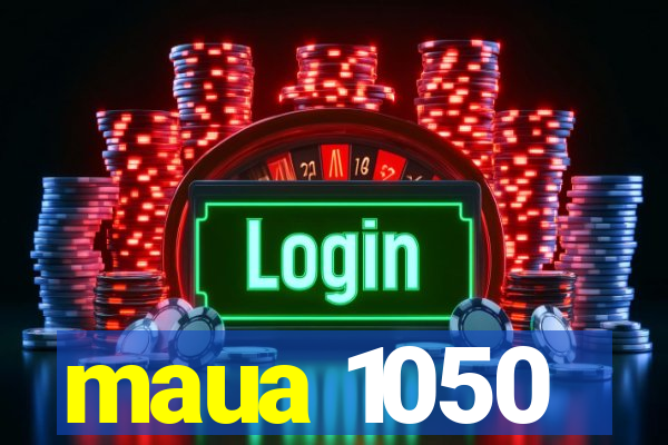 maua 1050