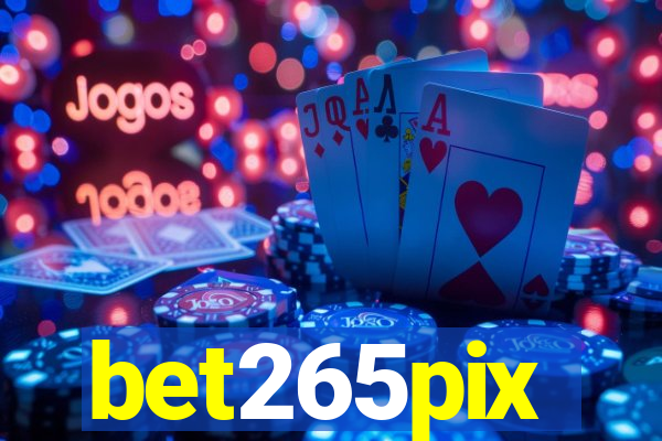 bet265pix