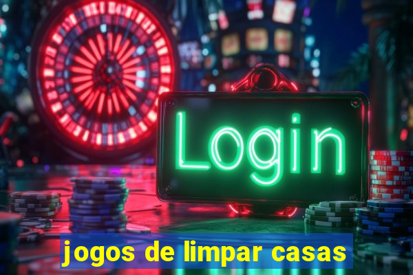 jogos de limpar casas