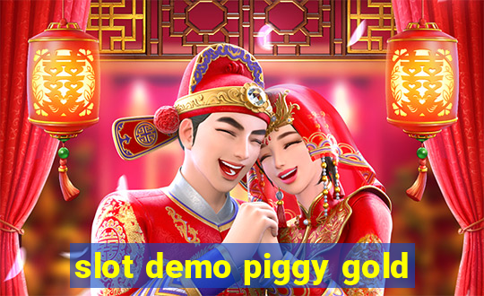 slot demo piggy gold