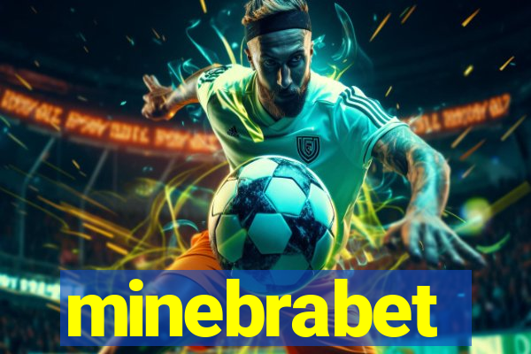 minebrabet