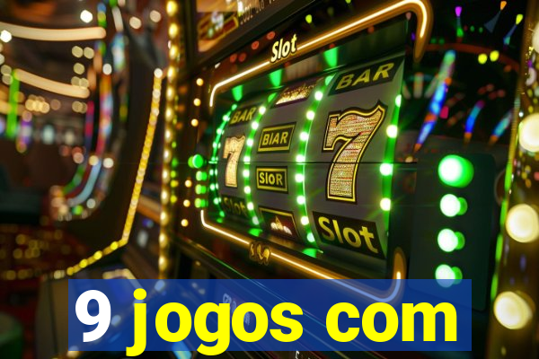 9 jogos com