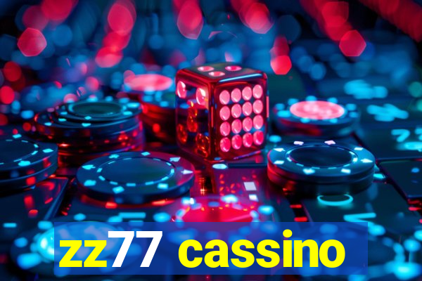 zz77 cassino