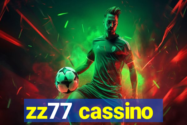 zz77 cassino