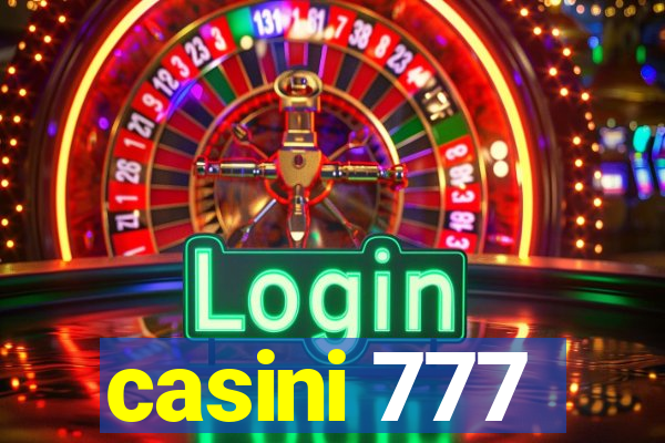 casini 777