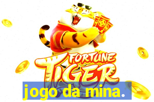 jogo da mina.