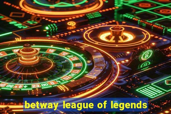 betway league of legends