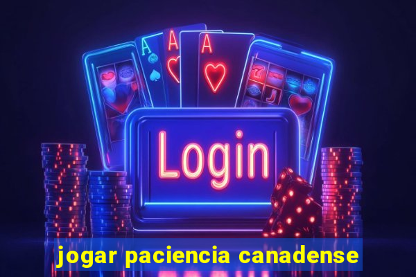 jogar paciencia canadense