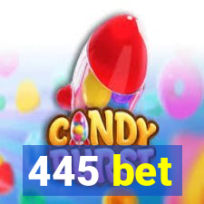 445 bet