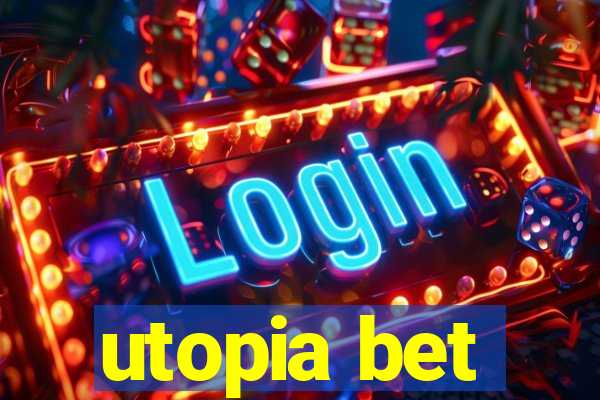 utopia bet