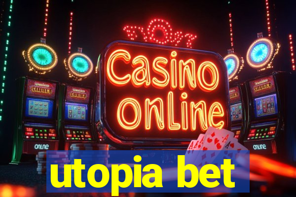 utopia bet