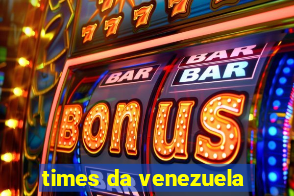 times da venezuela