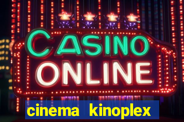 cinema kinoplex north shopping