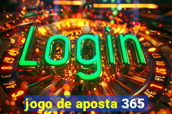 jogo de aposta 365