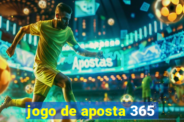 jogo de aposta 365