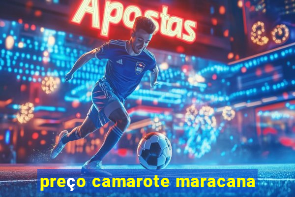 preço camarote maracana