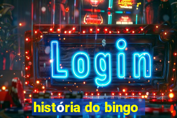 história do bingo