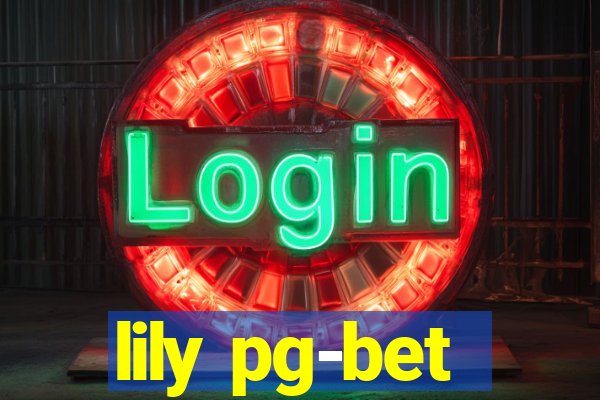 lily pg-bet