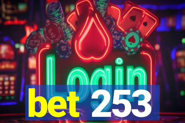 bet 253