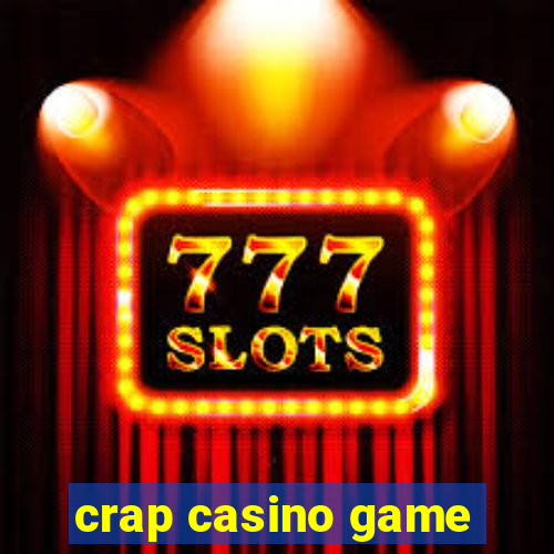 crap casino game