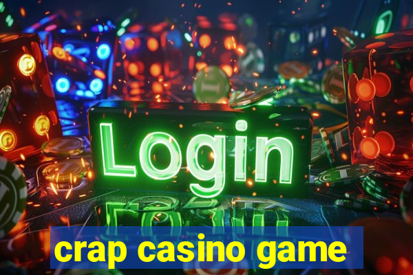 crap casino game