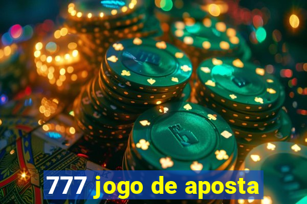 777 jogo de aposta