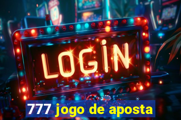 777 jogo de aposta