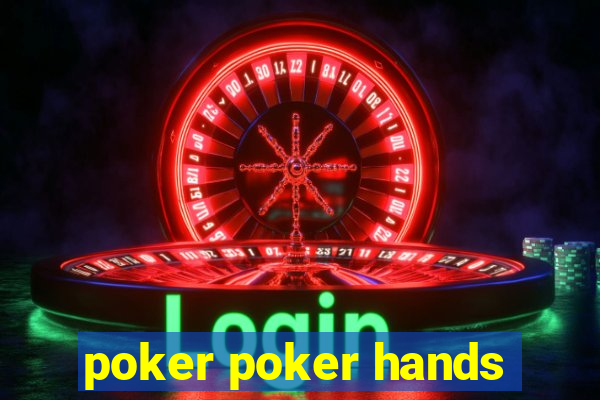 poker poker hands