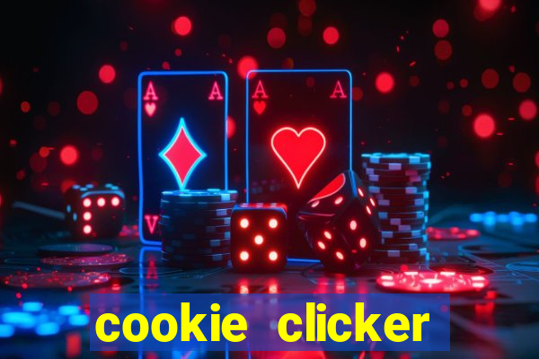 cookie clicker cheats opensesame