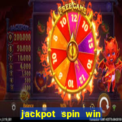 jackpot spin win real money