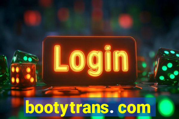 bootytrans. com