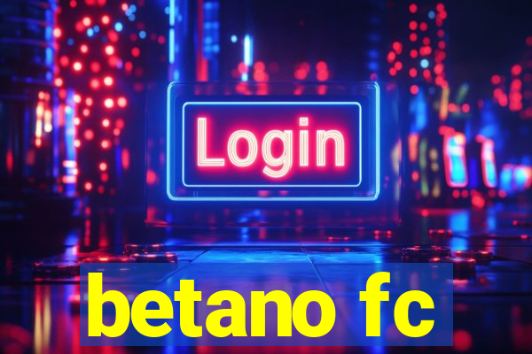 betano fc