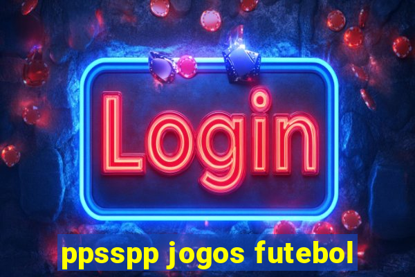 ppsspp jogos futebol