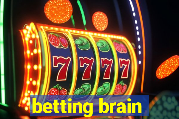 betting brain