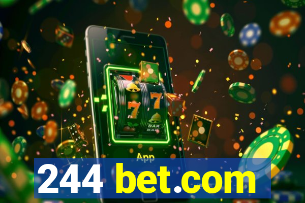 244 bet.com