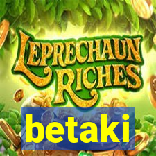 betaki