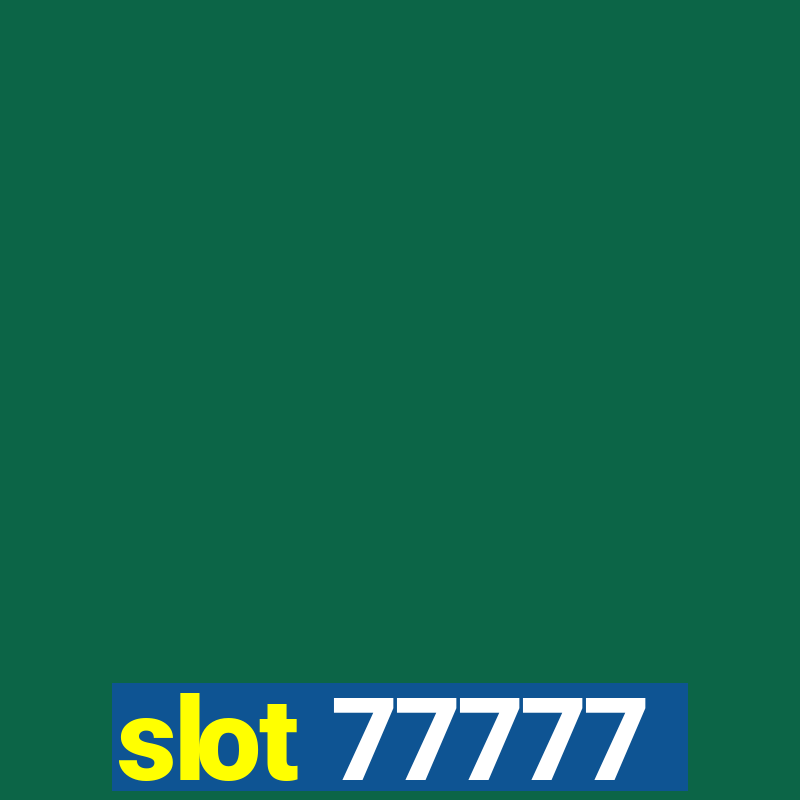 slot 77777