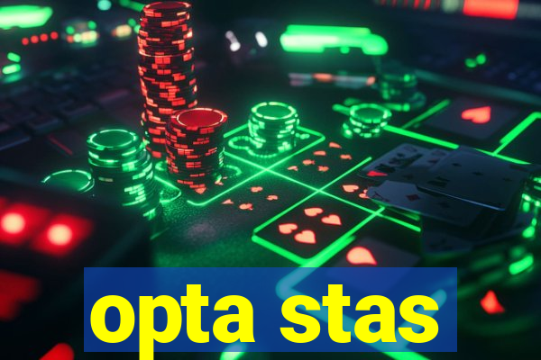 opta stas