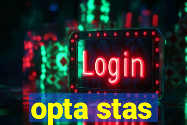 opta stas