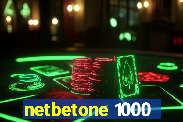 netbetone 1000