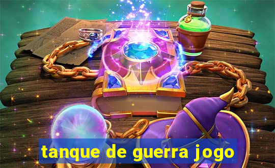 tanque de guerra jogo